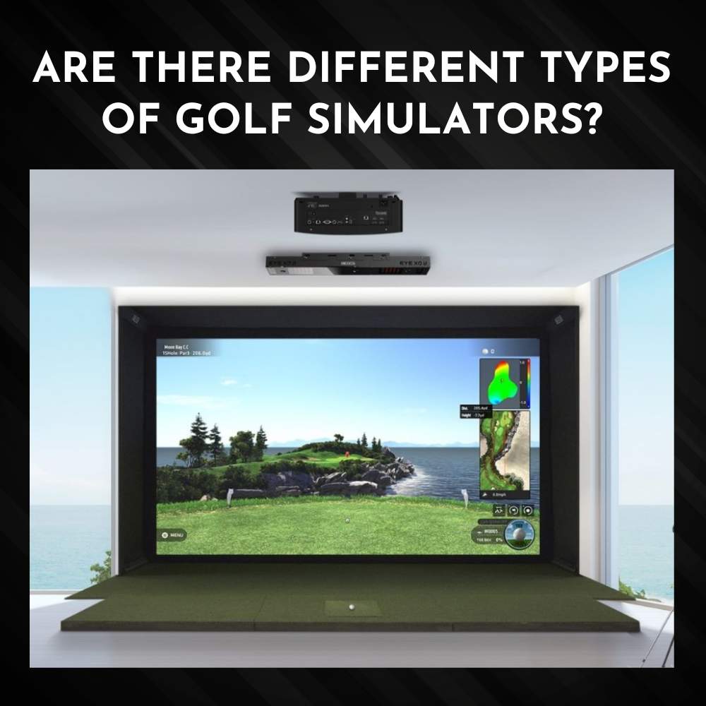 Are There Different Types of Golf Simulators?