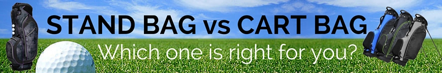 Stand Bag vs Cart Bag: Which One is Right For You?